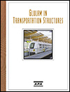 Glulam in Transportation Structures