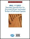 ANSI 117-2025: Standard Specification for Structural Glued Laminated Timber of Softwood Species
