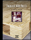 Engineered Wood Pallets - A Solid Value