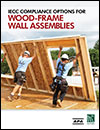 IECC Compliance Options for Wood-Frame Wall Assemblies