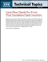 Technical Topics: I-Joist Floor Details For 2-Inch-Thick Foundation Foam Insulation