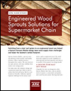 Case Study: Engineered Wood Sprouts Solutions for Supermarket Chain