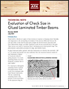 Technical Note: Evaluation of Check Size in Glued Laminated Timber Beams