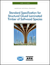 ANSI 117: Standard Specifications for Structural Glued Laminated Timber of Softwood Species