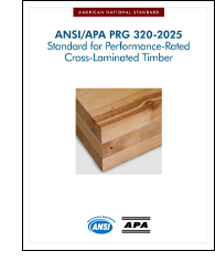ANSI/APA PRG 320-2025 Standard for Performance-Rated Cross-Laminated Timber