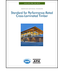 ANSI/APA PRG 320-2019: Standard for Performance-Rated Cross-Laminated Timber