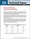 Technical Topics: Moisture-Related Dimensional Stability