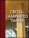 APA Engineered Wood Construction Guide Excerpt: Cross-Laminated Timber (CLT) Selection and Specification