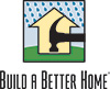 Build a Better Home