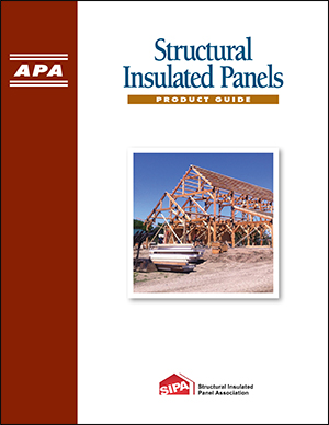 Product Guide: Structural Insulated Panels