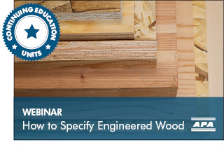 How to Specify Engineered Wood Webinar